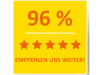 96% empfehlen uns weiter!